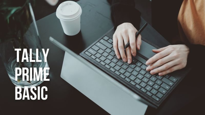 CERTIFICATE IN TALLY PRIME BASIC ( S-114 )